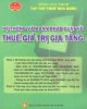 Ebook Hệ thống văn bản pháp luật về thuế giá trị gia tăng - Phần 1