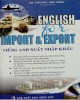 Ebook Tiếng Anh xuất nhập khẩu: Phần 1