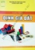 Giáo trình Định giá đất: Phần 1 - PGS.TS. Nguyễn Hữu Ngữ