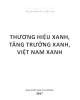 Ebook Thương hiệu xanh, tăng trưởng xanh, Việt Nam xanh: Phần 1