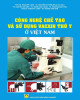 Ebook Công nghệ chế tạo và sử dụng vacxin thú y ở Việt Nam: Phần 1