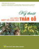 Ebook Kỹ thuật gây trồng một số loài cây thân gỗ (Cây thân gỗ thuộc bộ Đậu): Phần 2