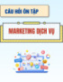 Câu hỏi ôn tập Marketing dịch vụ