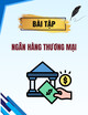 Bài tập Ngân hàng thương mại - Lê Hồng Ngọc