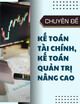 Tài liệu học, ôn thi lấy chứng chỉ Kiểm toán viên & chứng chỉ Kế toán viên 2025 – Chuyên đề: Kế toán tài chính, kế toán quản trị nâng cao