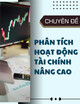 Tài liệu học, ôn thi lấy chứng chỉ Kiểm toán viên & chứng chỉ Kế toán viên 2025 – Chuyên đề: Phân tích hoạt động tài chính nâng cao