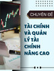 Tài liệu học, ôn thi lấy chứng chỉ Kiểm toán viên & chứng chỉ Kế toán viên 2025 – Chuyên đề: Tài chính và quản lý tài chính nâng cao