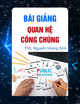 Bài giảng Quan hệ công chúng: Chương 4 - ThS. Nguyễn Hoàng Sinh