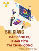 Bài giảng Các công cụ phân tích tài chính công: Chương 5 - GV. Nguyễn Thị Tố Nga