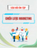 Câu hỏi ôn tập môn Chiến lược marketing