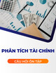 Câu hỏi ôn tập môn Phân tích tài chính
