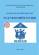 Tài liệu truyền thông Hỏi - đáp Luật Bảo hiểm xã hội