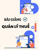 Bài giảng Quản lý thuế: Chuyên đề 3 - TS. Phạm Thị Thu Trang